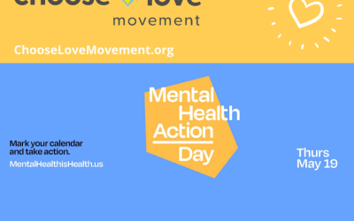 Choose Love Movement Joins Second National ‘Mental Health Action Day’ on May 19th