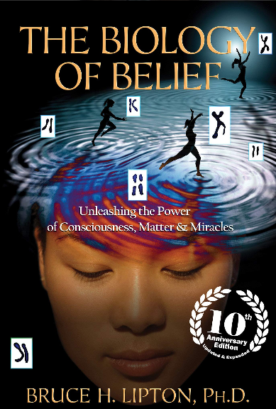 The Biology of Belief Book Cover